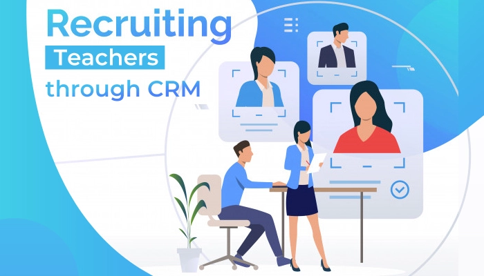 crm for teacher recruitment
