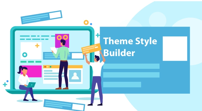 Theme style Builder