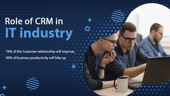 IT Industry CRM