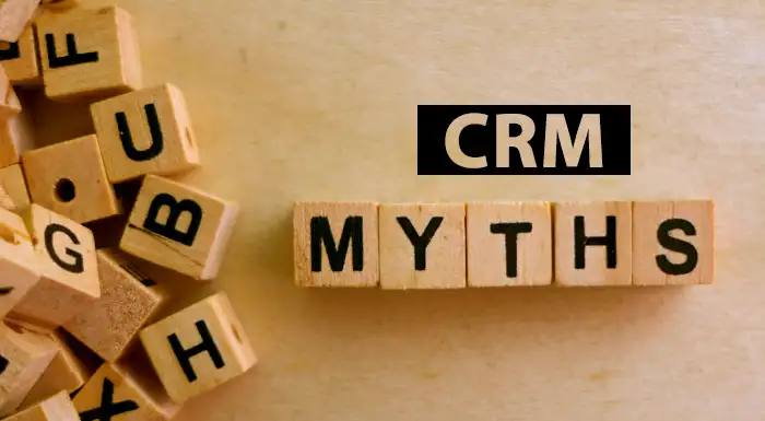 CRM Myths
