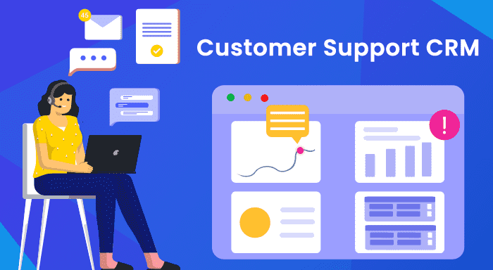 CRM for Customer Support
