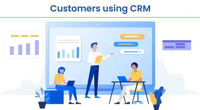 Customers using CRM