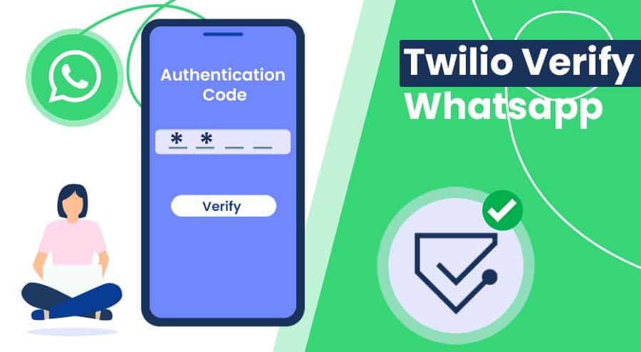 Twilio Verify WhatsApp: How to send WhatsApp verification code?