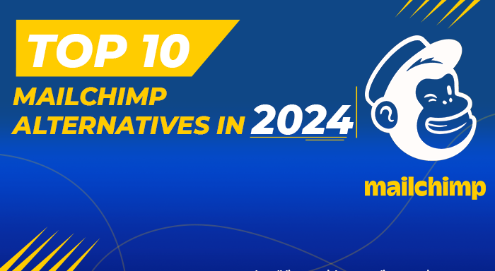 Top 10 Mailchimp Alternatives In 2024 (Free and Paid)