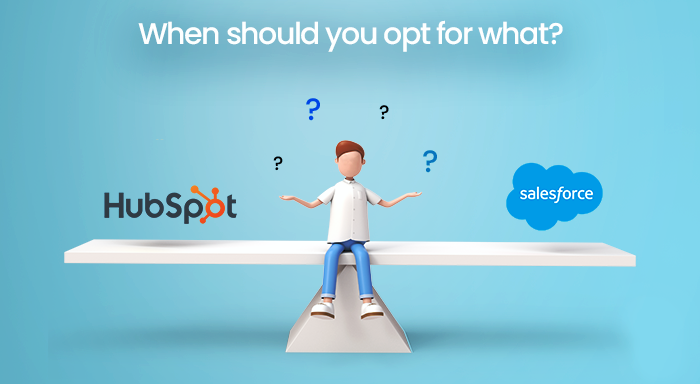 Choose between Hubspot and Salesforce