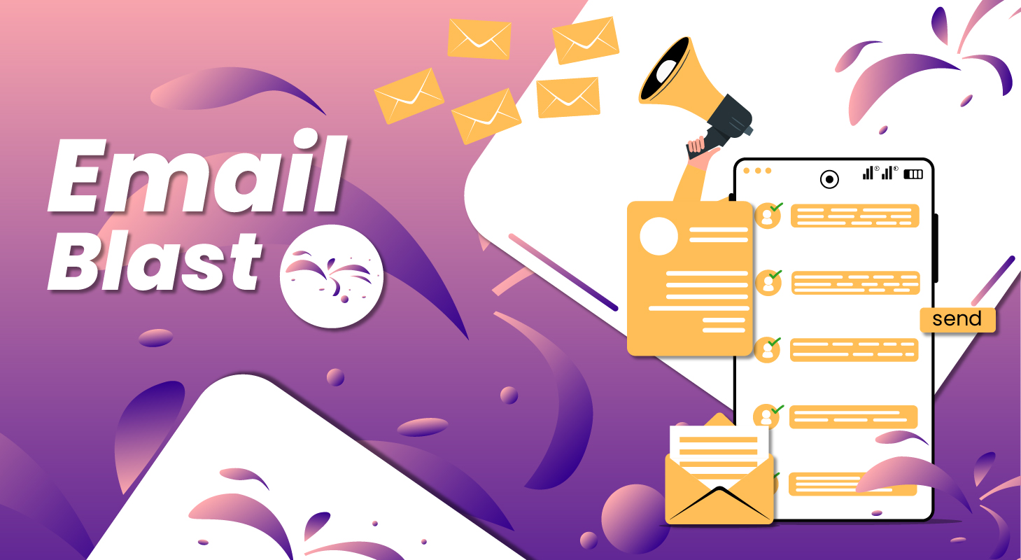 Email Blast- What Is It And How It Can Be Beneficial For Businesses?