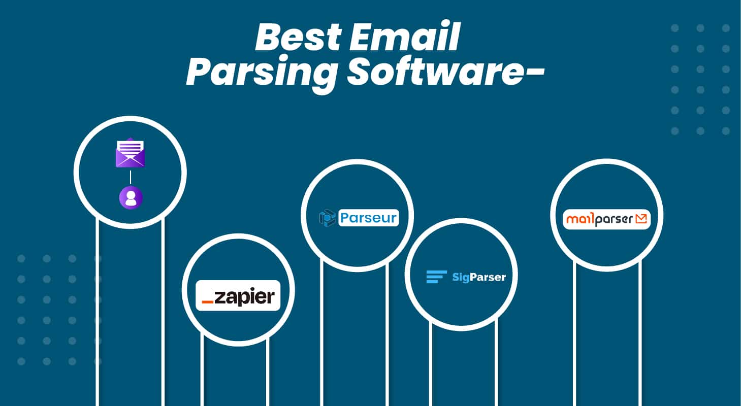 What Is Email Parsing What Are The Best Email Parsing Software