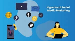 Hyperlocal Social Media Marketing