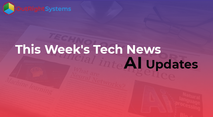 Week's teck news AI Updates