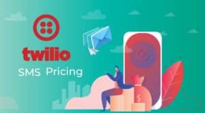 The Pricing Model of Twilio SMS: Understanding the Cost and Throughput