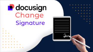 change signature in docusign