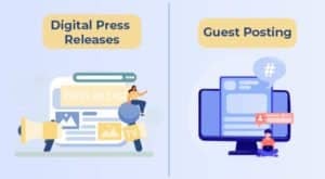 Digital Press Releases Vs Guest Posting