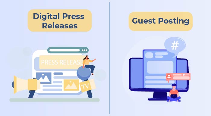 Digital Press Releases Vs Guest Posting | Choose the Right Strategy for Content Marketing?