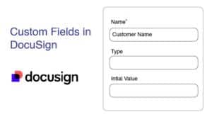 Custom Fields In Docusign