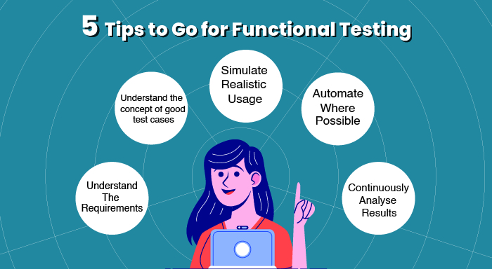 5 Tips to Go for Functional Testing