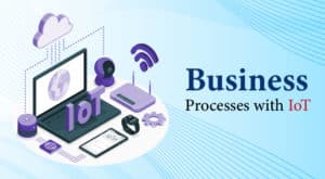 business processes in IoT