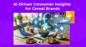 AI-Driven Consumer Insights for Cereal Brands