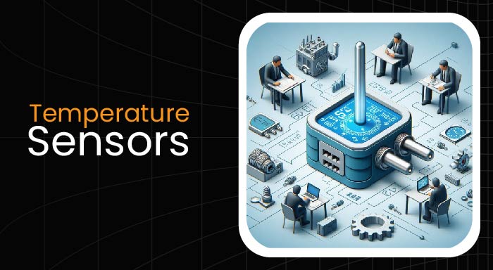 Understanding Temperature Sensors