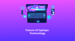 future of laptop technology