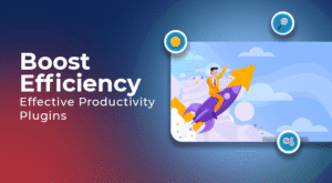 Boost Efficiency with Effective Productivity Plugins