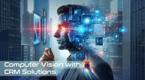 Pixels into Profiles by Integrating Computer Vision with CRM