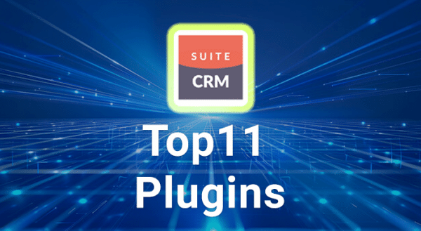 Top SuiteCRM Plugins in 2026 | Definition, Configuration, Features