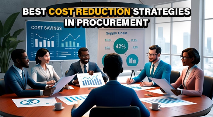 Cost Reduction Strategies In Procurement