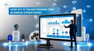 iot in CRM Business