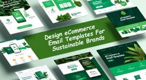 Design eCommerce Email Templates