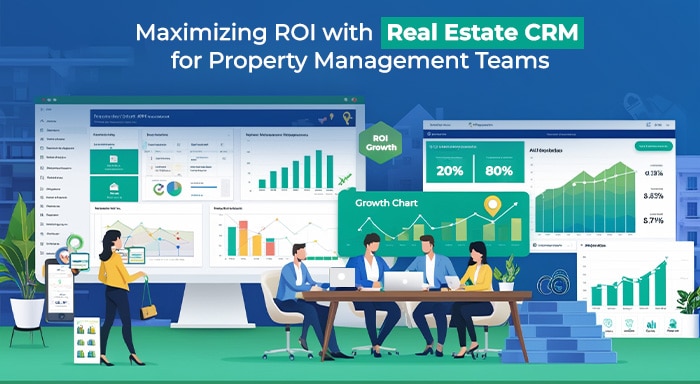 Boost Roi With Real Estate Crm