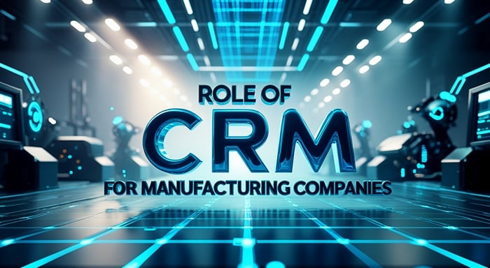 Crm For Manufacturing Companies