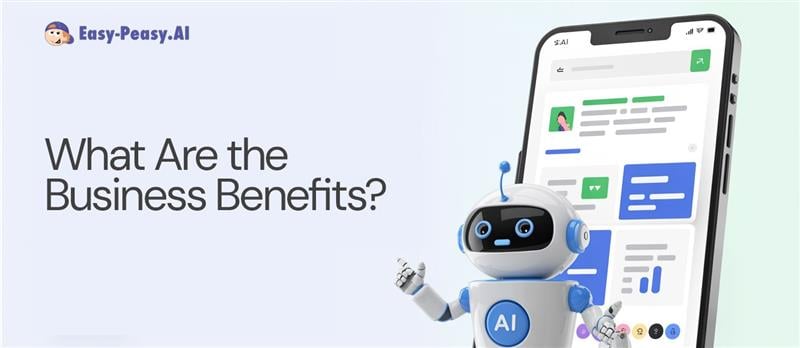 What Are the Business Benefits?