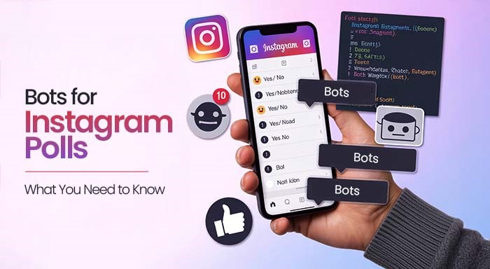 Bots for Instagram Polls: What You Need to Know in 2025? 