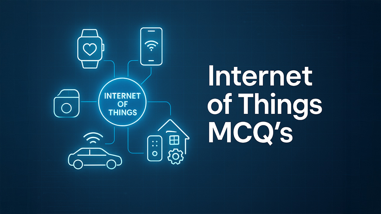 Top IoT MCQs Questions to Ace Your Exams in 2026 