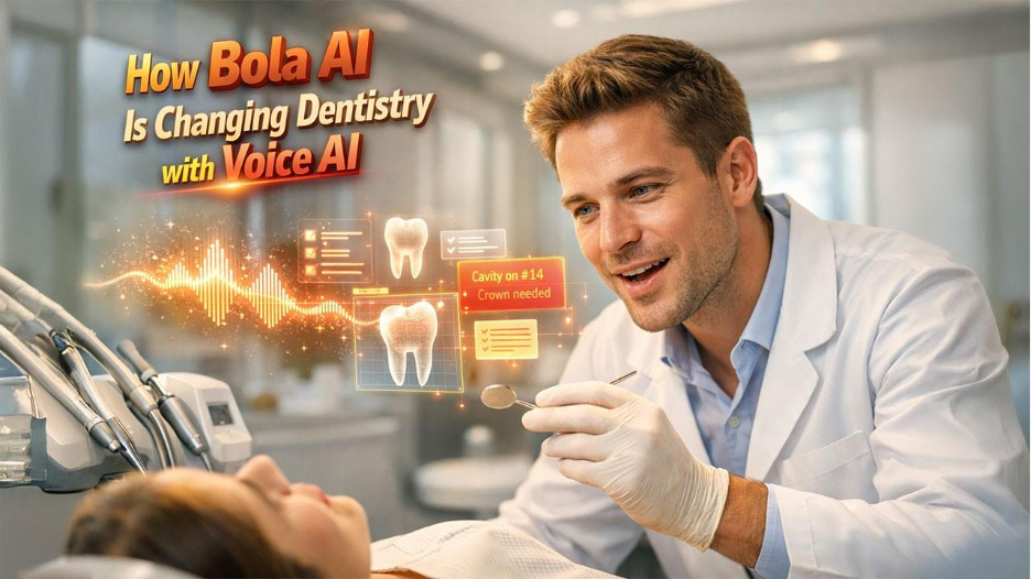 What Is Bola AI? AI Voice Documentation for Dentists