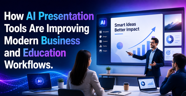 The Importance of Better Presentation Workflows