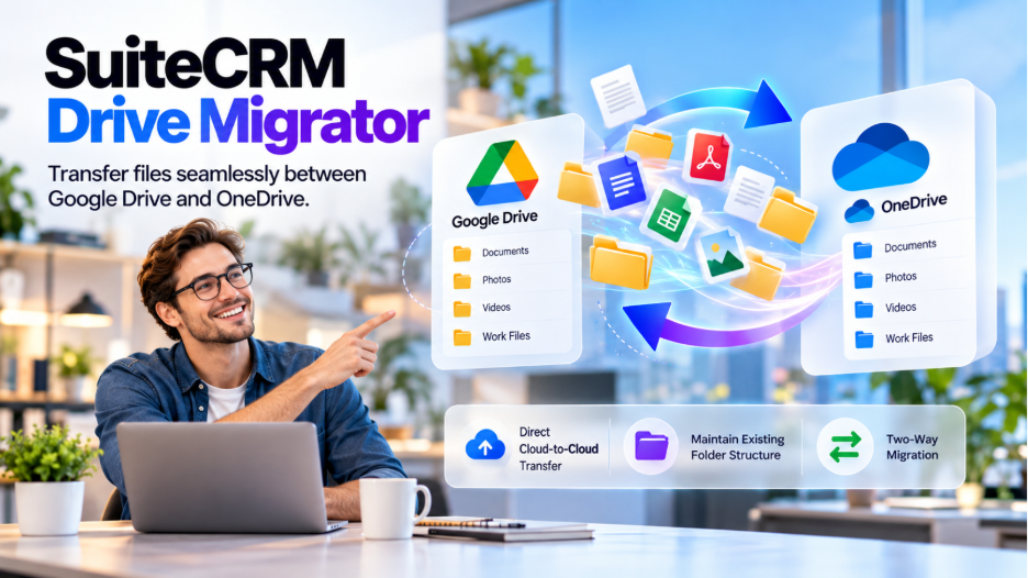 SuiteCRM Drive Migrator – Product Launch